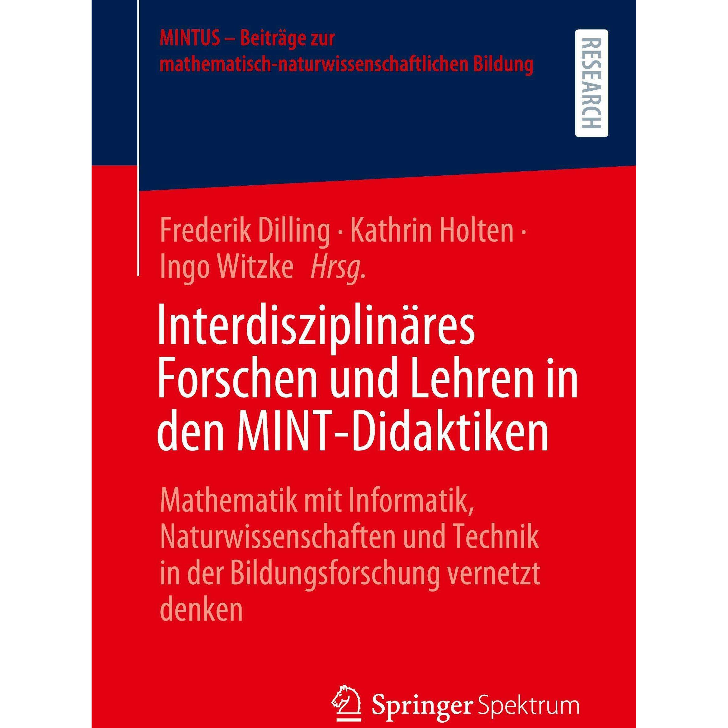 Interdisziplinäres Forschen und Lehren, Fachbücher von Kathrin Holten, Frederik Dilling, Ingo Witzke