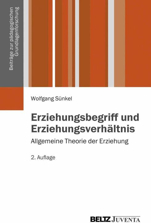 Produktbild Erziehungsbegriff und Erziehungsverhältnis (Deutsch, Wolfgang Sünkel, 2013)