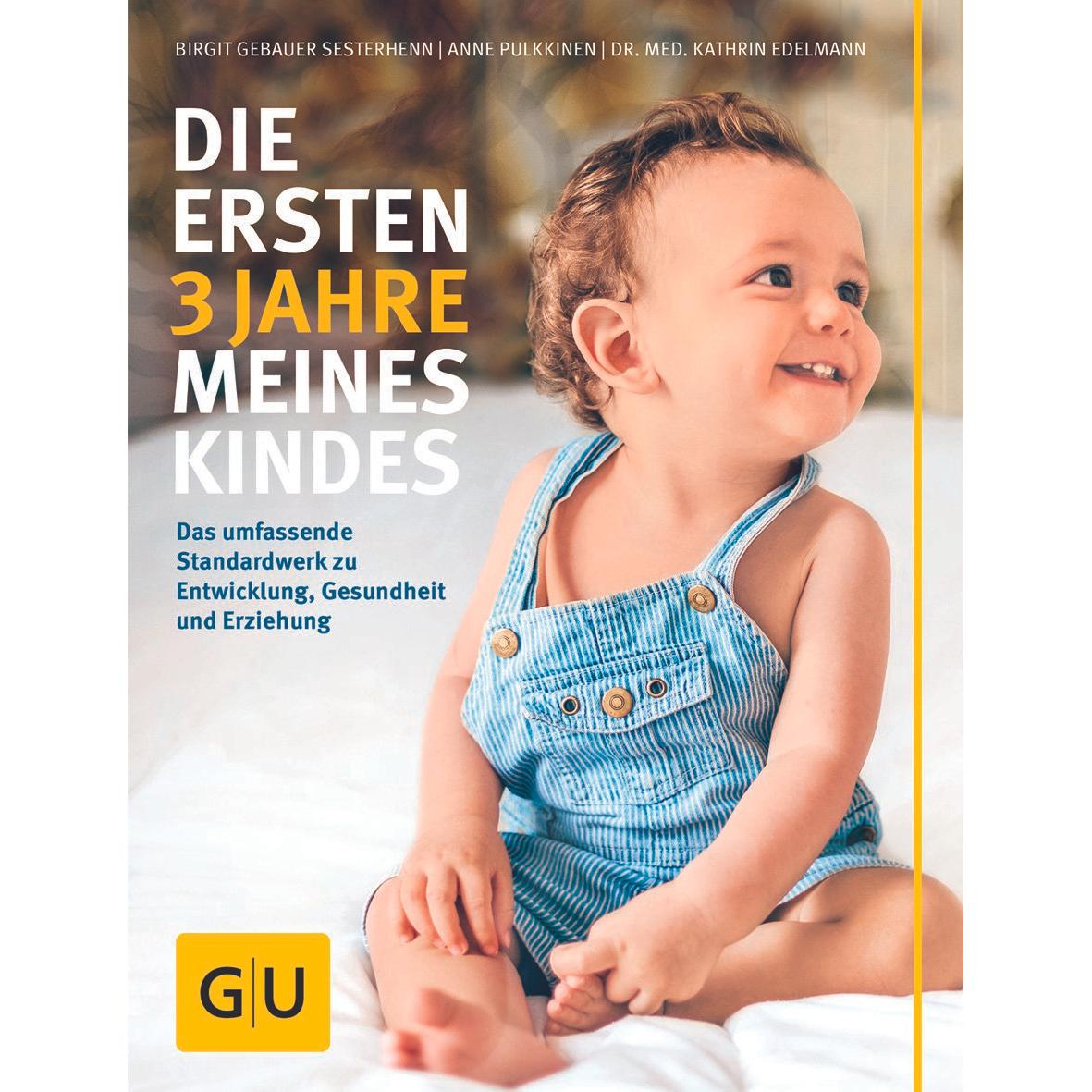 Die ersten 3 Jahre meines Kindes, Ratgeber von Anne Pulkkinen