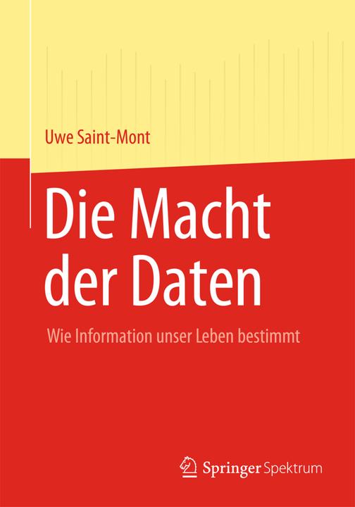 Produktbild Die Macht der Daten (Deutsch, Uwe Saint-Mont, 2013)