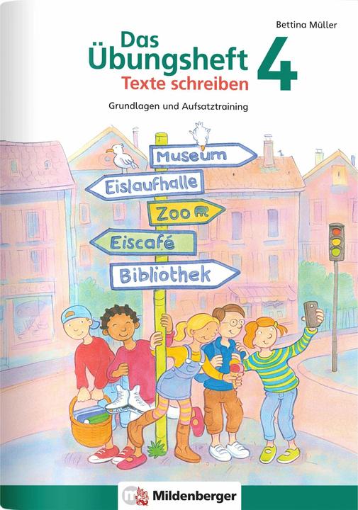 Produktbild Das Übungsheft Texte schreiben 4 (Deutsch, Bettina, Müller, 2021)