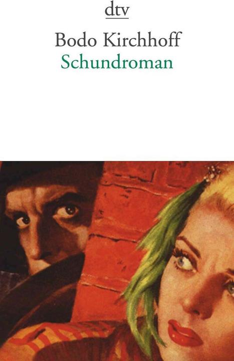 Produktbild Schundroman (Deutsch, Bodo Kirchhoff, 2014)