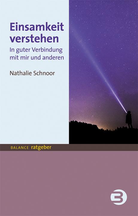 Einsamkeit verstehen (Deutsch, Nathalie Schnoor, 2022)