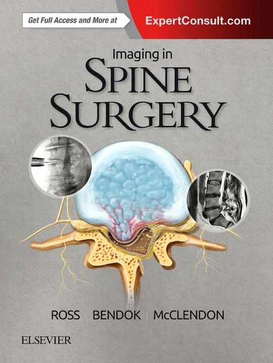 Ross:Imaging in Spine Surgery (Jeffrey S. Ross, Jamal McClendon Jr., Bernard R. Bendock, 2017)