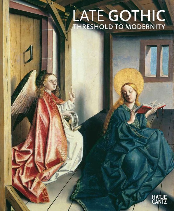 Actual product image Late Gothic (English, Michael Roth, Prussian Cultural Heritage Foundation, Peter Nils Dorén, Berlin State Museums, Julien Chapuis, 2021)