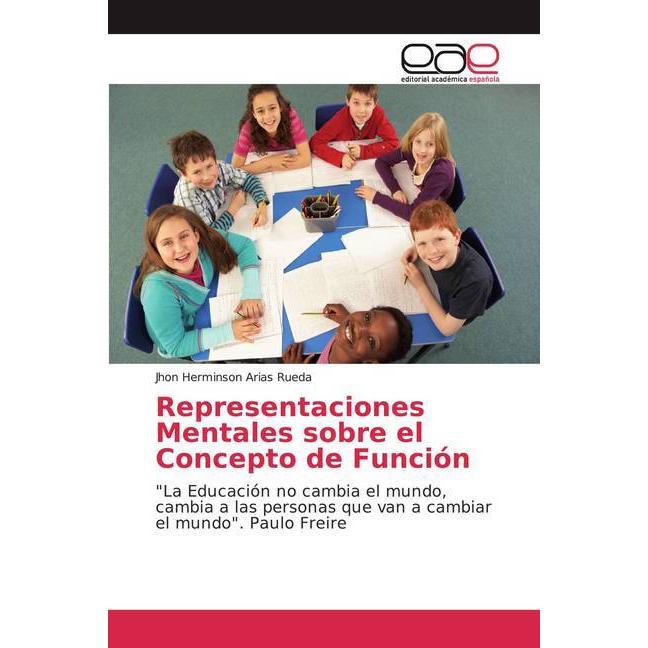 Representaciones Mentales sobre el Concepto de Función, Schulbücher von Jhon Herminson Arias Rueda