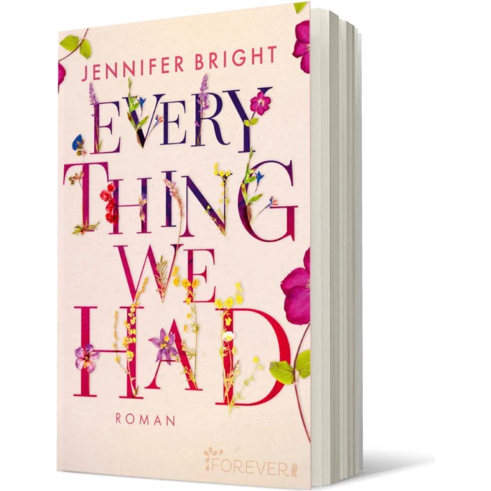 Everything we had, Belletristik von Jennifer Bright