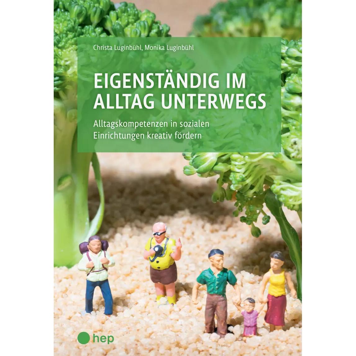 Eigenständig im Alltag unterwegs, Fachbücher von Christa Luginbühl, Monika Luginbühl