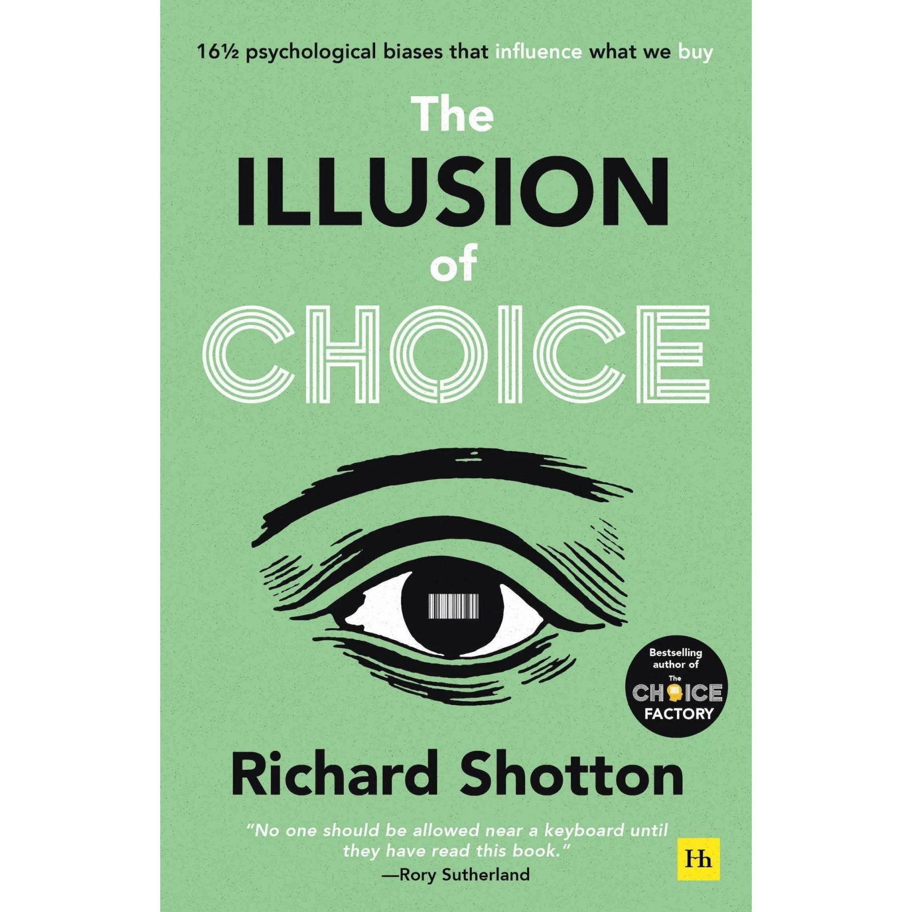 The Illusion of Choice, Fachbücher von Richard Shotton