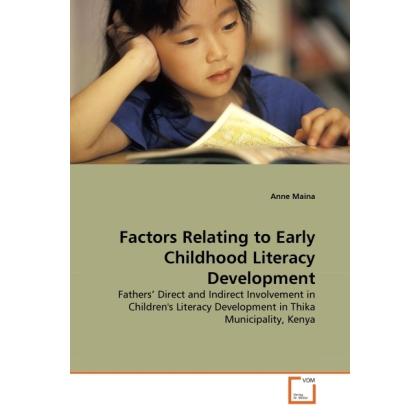 Factors Relating to Early Childhood Literacy Development, Fachbücher von Anne Maina