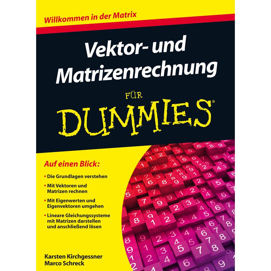 Thumbnail - Vektor- und Matrizenrechnung für Dummies, Fachbücher von Karsten Kirchgessner, Marco Schreck