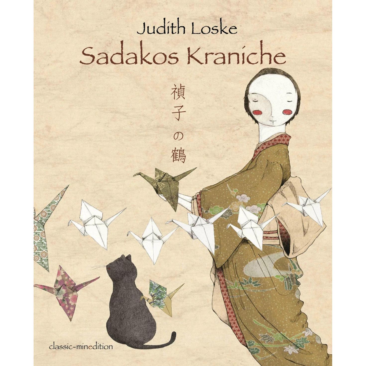 Sadakos Kraniche, Kinderbücher von Judith Loske
