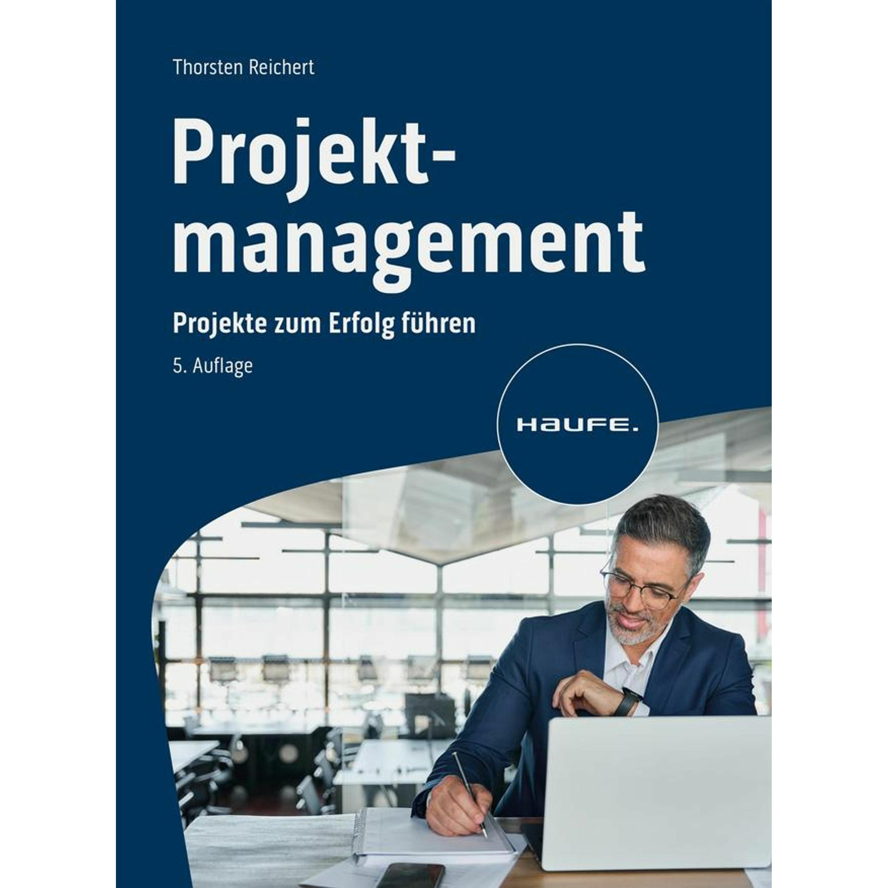 Projektmanagement, Fachbücher von Thorsten Reichert