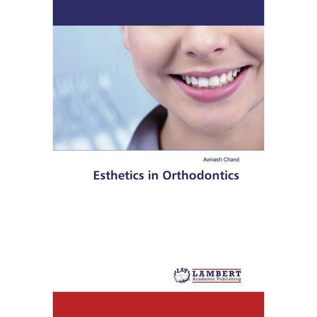 Esthetics in Orthodontics, Fachbücher von Avinash Chand