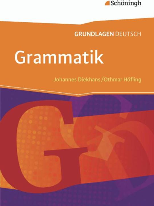 Produktbild Grundlagen Deutsch. Grammatik (Deutsch, Johannes Diekhans, Othmar Höfling, 2018)