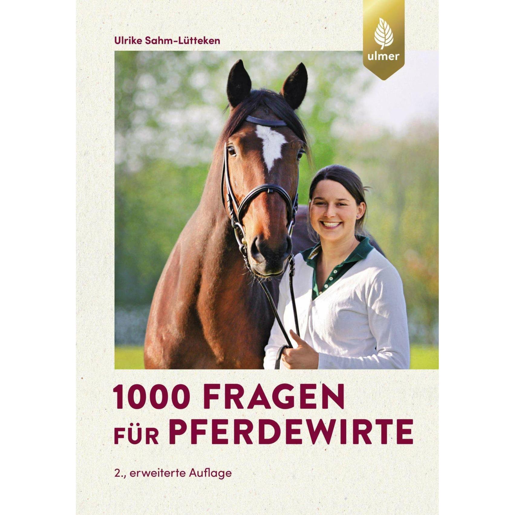 1000 Fragen für Pferdewirte, Ratgeber von Ulrike Sahm-Lütteken