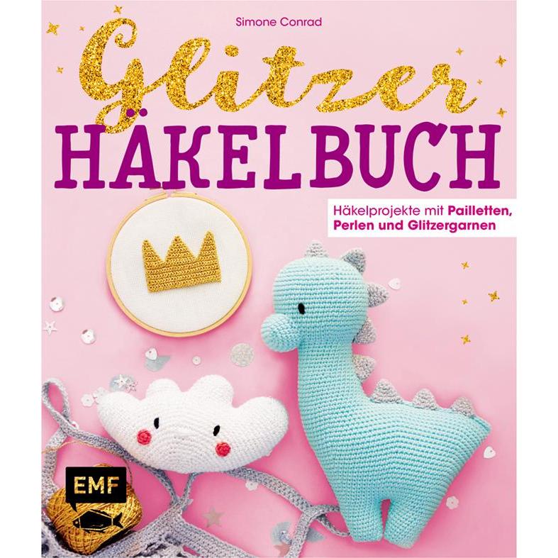 Thumbnail - Conrad:Das Glitzer-Häkelbuch - Häkelpro, Ratgeber von Simone Conrad