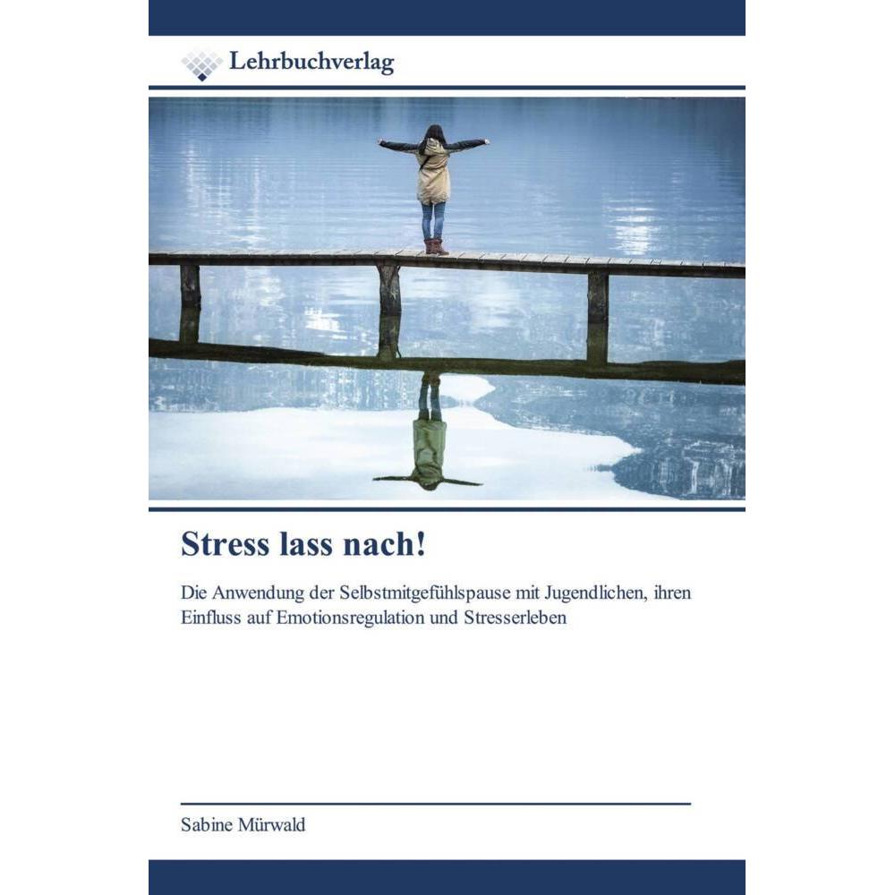 Stress lass nach!, Fachbücher von Sabine Mürwald