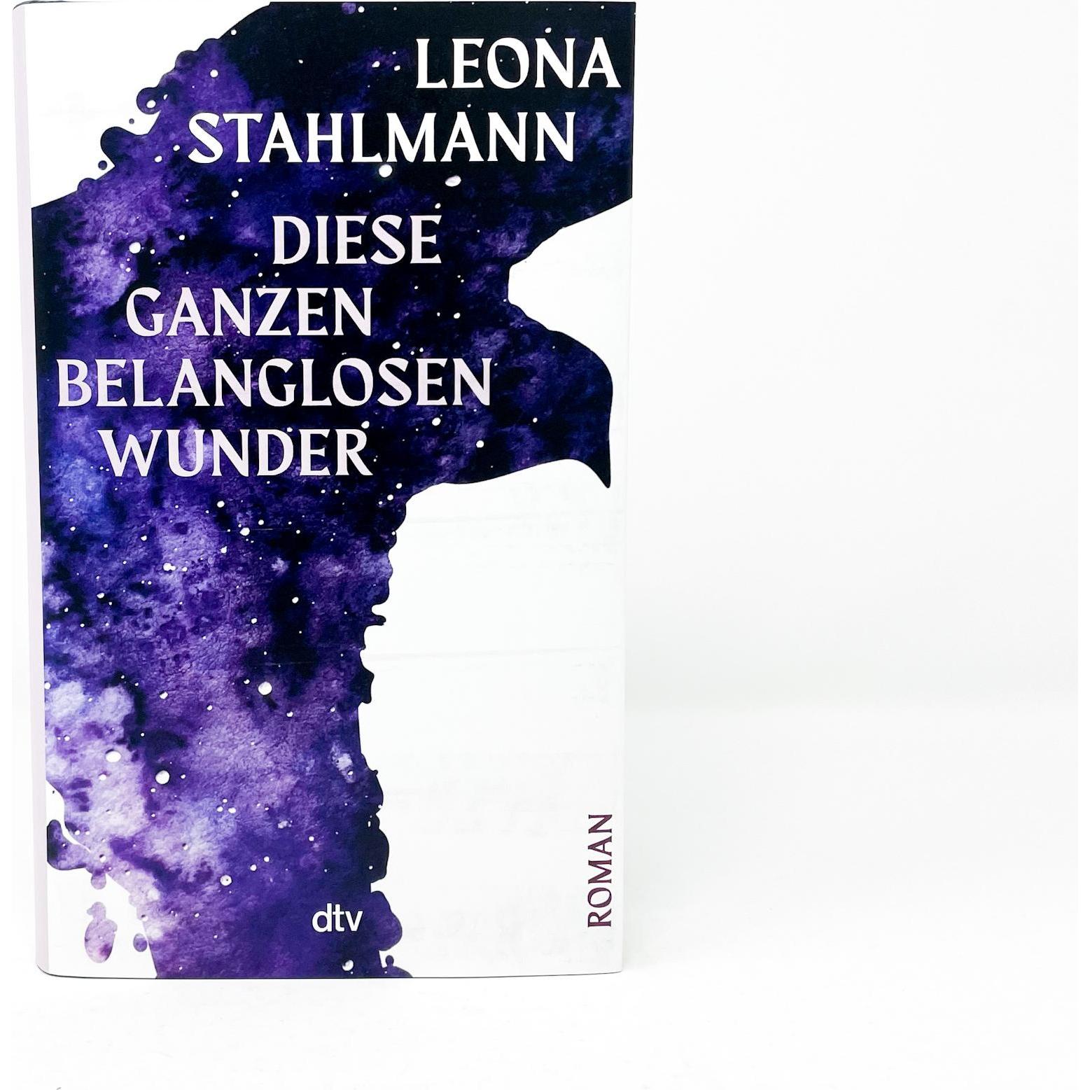 Thumbnail - Diese ganzen belanglosen Wunder, Belletristik von Leona Stahlmann