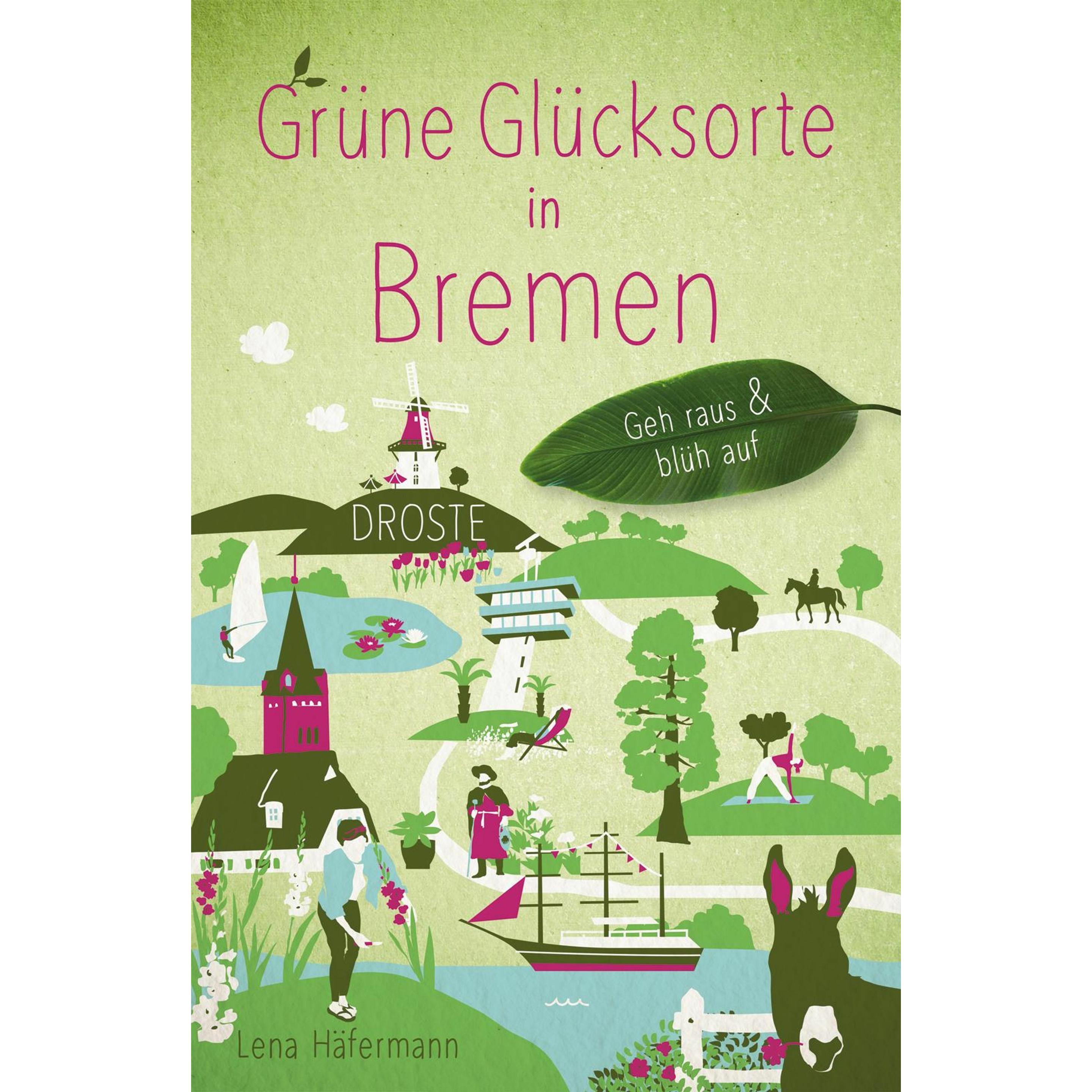 Grüne Glücksorte in Bremen, Ratgeber von Lena Häfermann