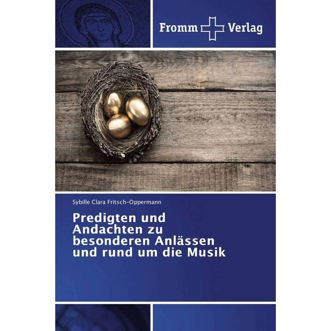 Predigten und Andachten zu besonderen Anlässen und rund um die Musik, Fachbücher von Sybille Clara Fritsch-Oppermann
