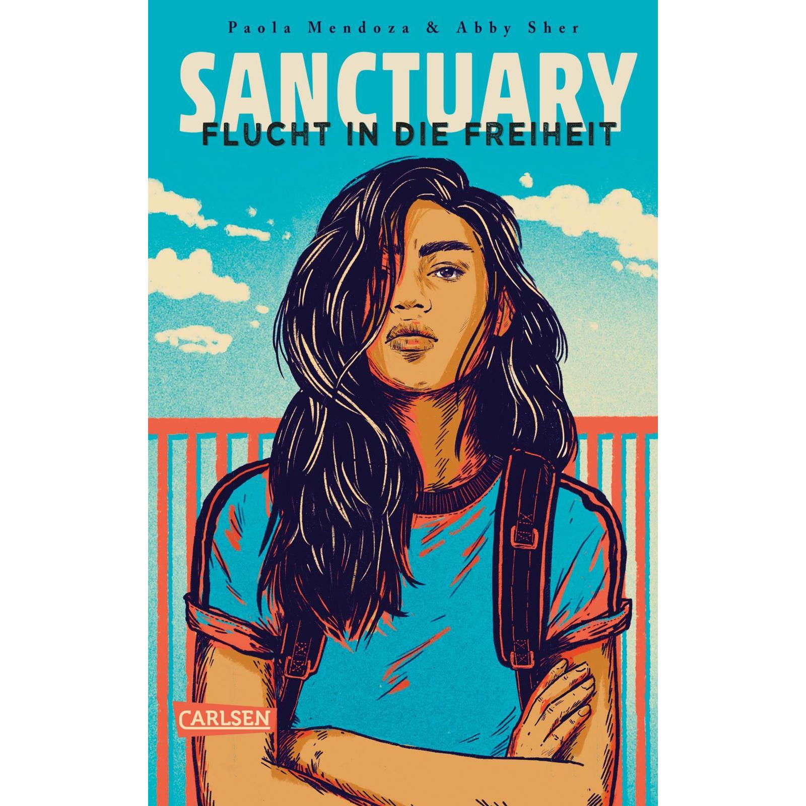 Sanctuary – Flucht in die Freiheit, Belletristik von Paola Mendoza, Abby Sher