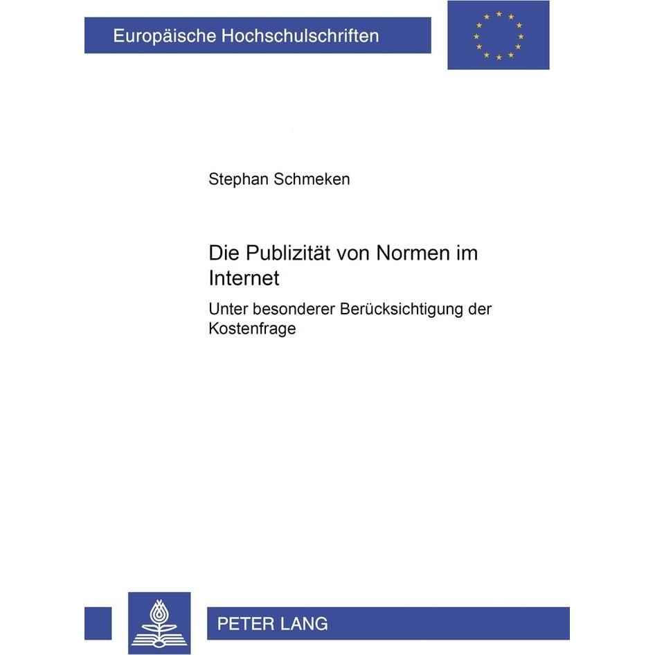 Die Publizität von Normen im Internet, Fachbücher von Stephan Schmeken
