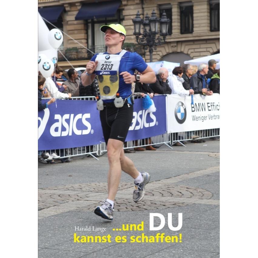 Und du kannst es schaffen!, Belletristik von Harald Lange