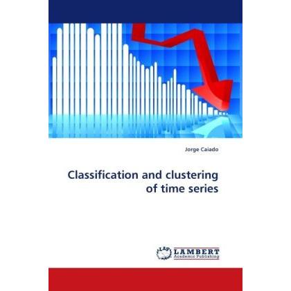 Classification and clustering of time series, Fachbücher von Jorge Caiado