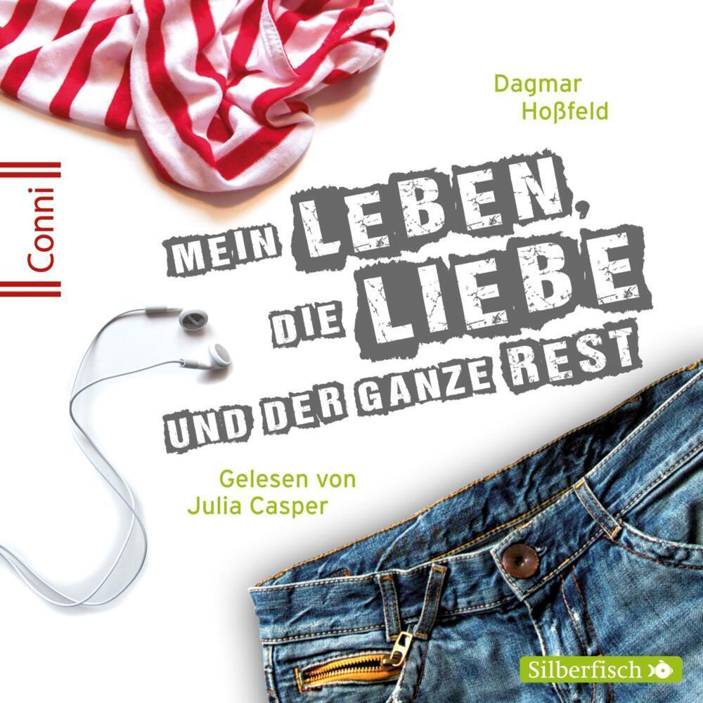 Mein Leben, die Liebe und der ganze Rest, Hörbücher von Dagmar Hossfeld