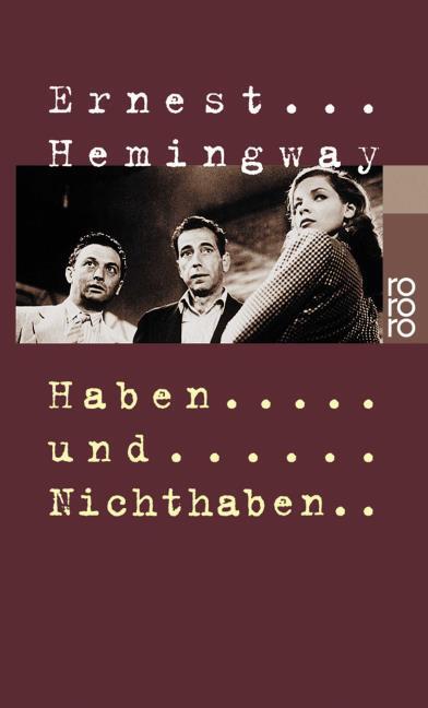 Produktbild Haben und Nichthaben (Deutsch, Ernest Hemingway, 1976)