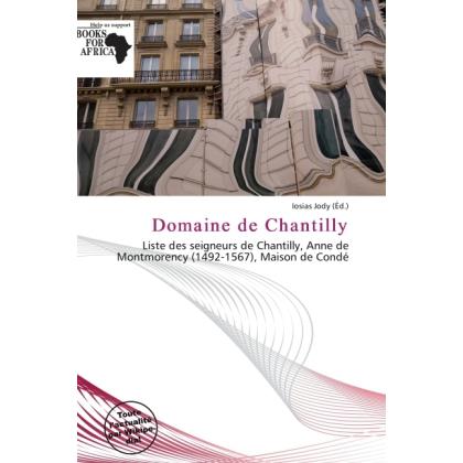 Domaine de Chantilly, Fachbücher