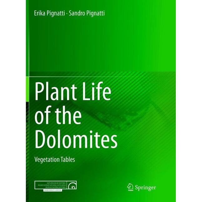 Plant Life of the Dolomites, Fachbücher von Erika Pignatti, Sandro Pignatti