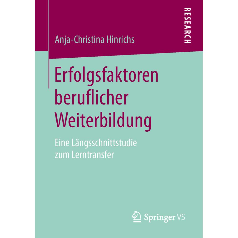 Erfolgsfaktoren beruflicher Weiterbildung, Fachbücher von Anja-Christina Hinrichs