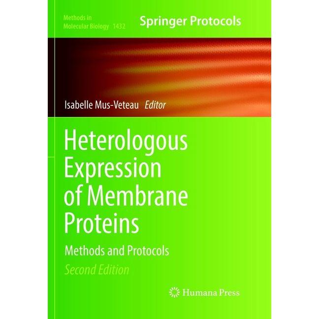 Heterologous Expression of Membrane Proteins, Fachbücher von Isabelle Mus-Veteau