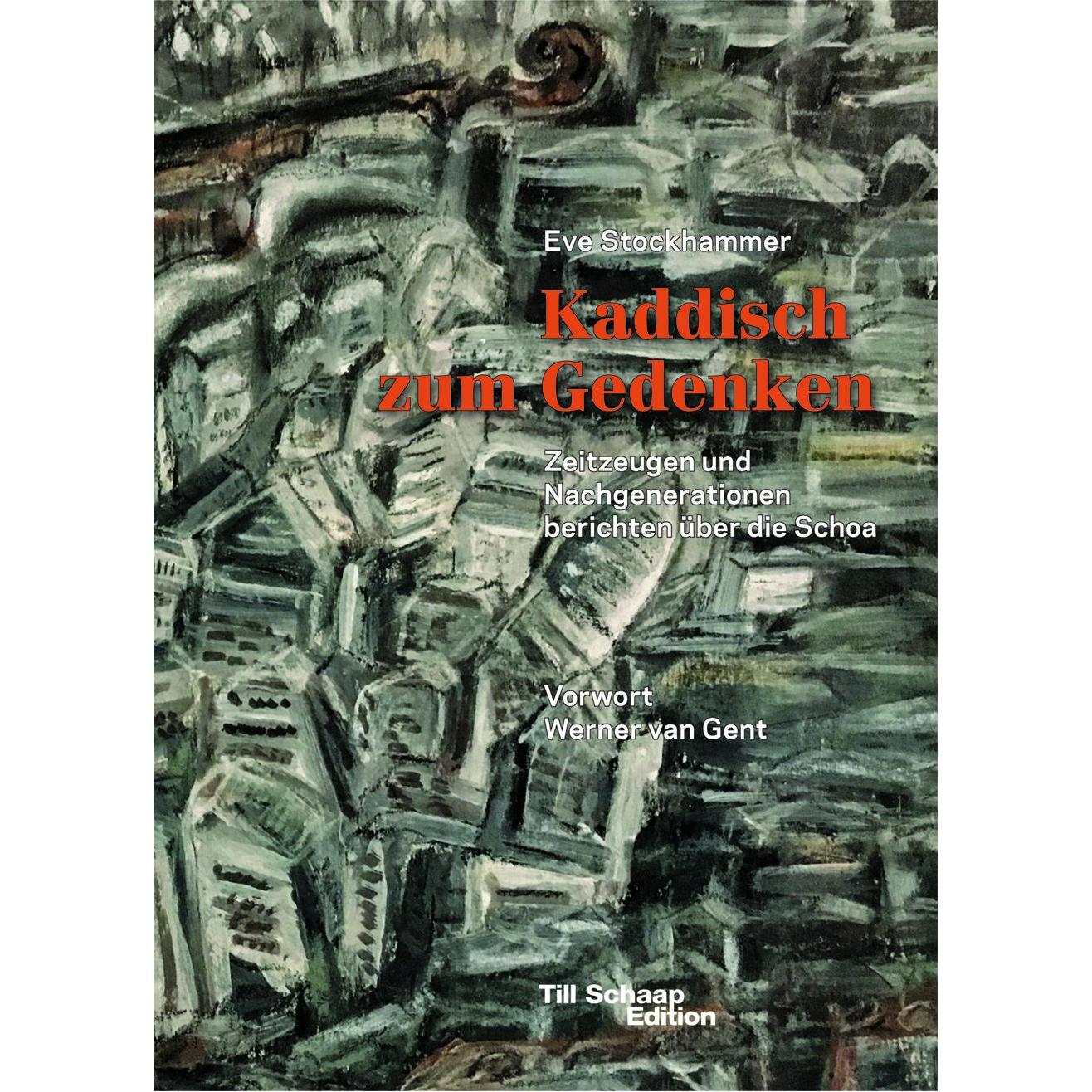 Kaddisch zum Gedenken, Sachbücher von Werner Van Gent, Eve Stockhammer