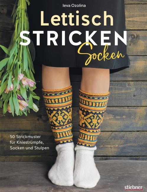 Image du produit Lettisch stricken: Socken. 50 Strickmuster für Kniestrümpfe, Socken und Stulpen. Einfache (Allemand, Ieva Ozolina, 2020)