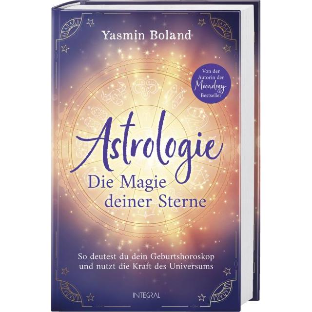 Astrologie – Die Magie deiner Sterne, Ratgeber von Yasmin Boland