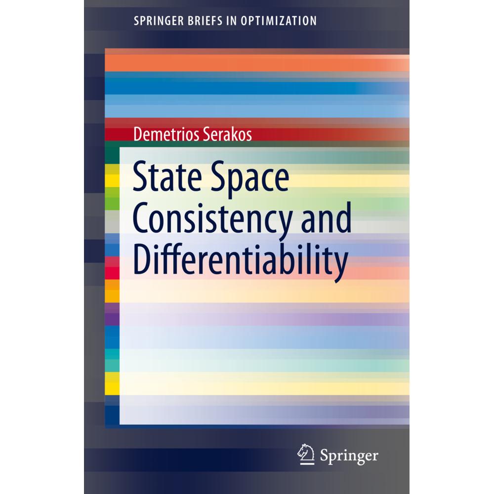State Space Consistency and Differentiability, Fachbücher von Demetrios Serakos