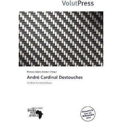 André Cardinal Destouches, Fachbücher von Proteus Valère Kresten