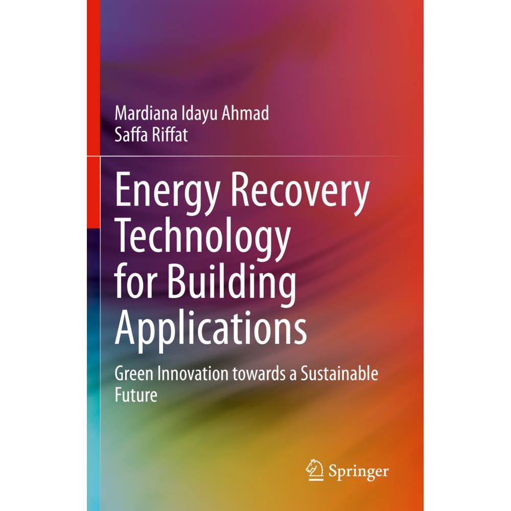 Energy Recovery Technology for Building Applications, Fachbücher von Mardiana Idayu Ahmad, Saffa Riffat