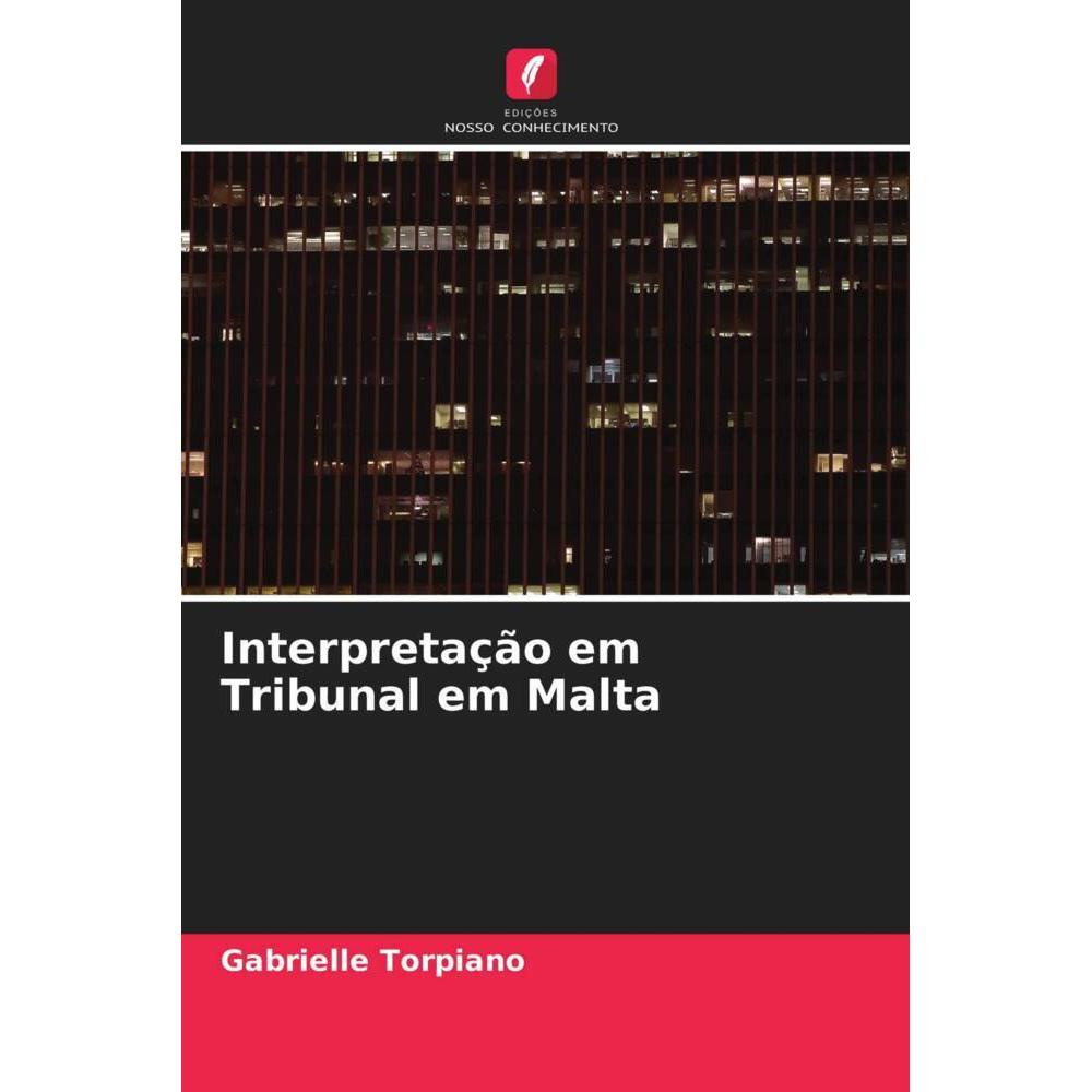 Interpretação em Tribunal em Malta, Fachbücher von Gabrielle Torpiano