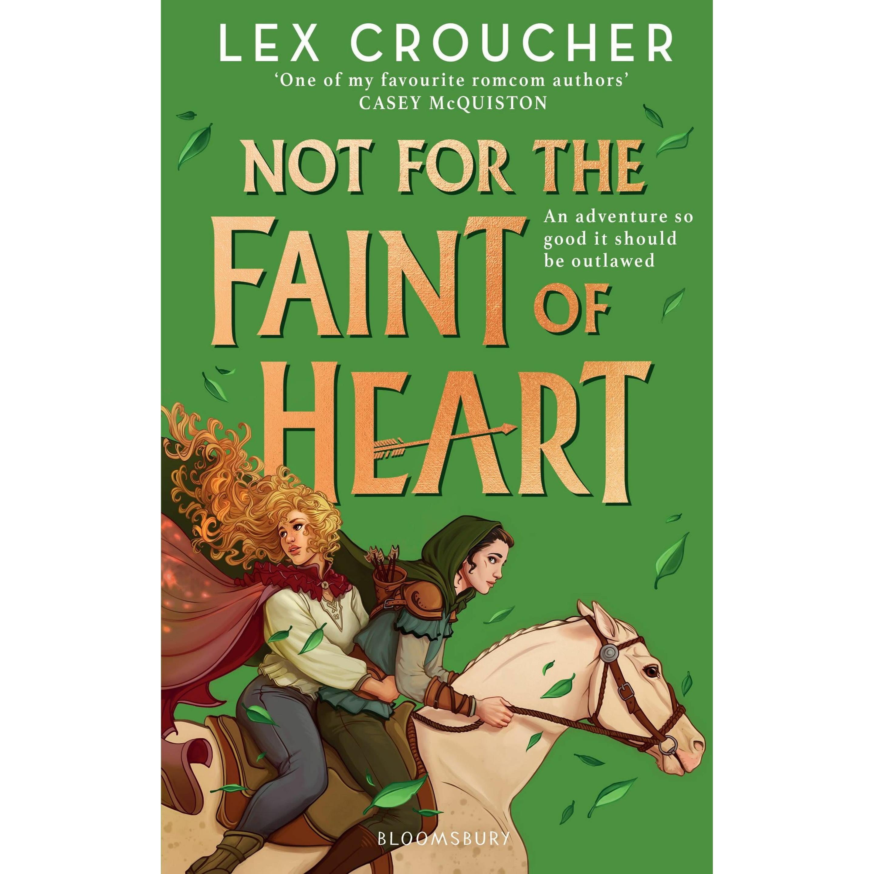 Not for the Faint of Heart, Belletristik von Lex Croucher