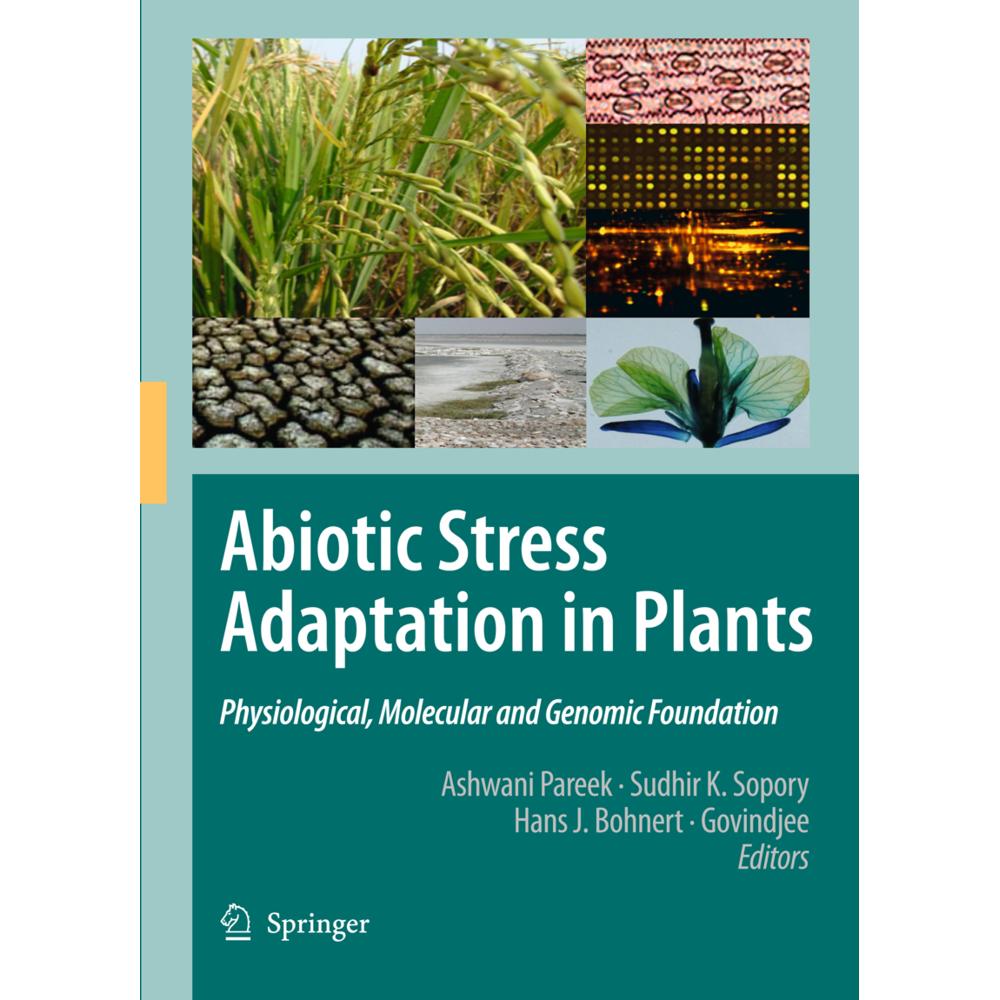 Abiotic Stress Adaptation in Plants, Fachbücher von Govindjee, S. K. Sopory, Hans J. Bohnert, Ashwani Pareek