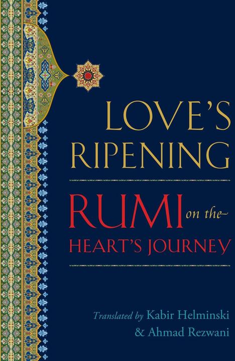 Produktbild Love's Ripening (Englisch, Mevlana Jalaluddin Rumi, 2010)