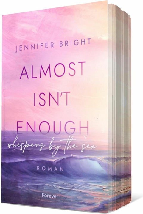 Produktbild Almost isn't enough. Whispers by the Sea (Secrets of Ferley 1) (Deutsch, Jennifer Bright, 2024)