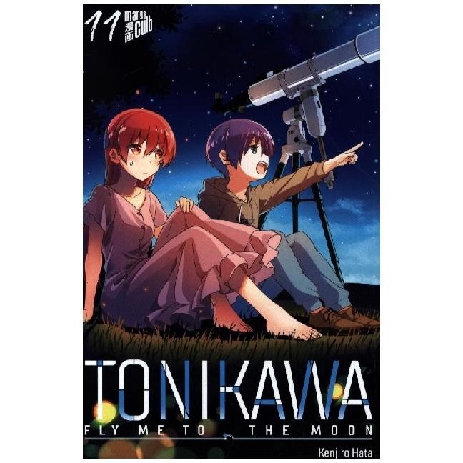 TONIKAWA - Fly me to the Moon 11, Narrativa di Etsuko Tabuchi, Florian Weitschies, Kenjiro Hata