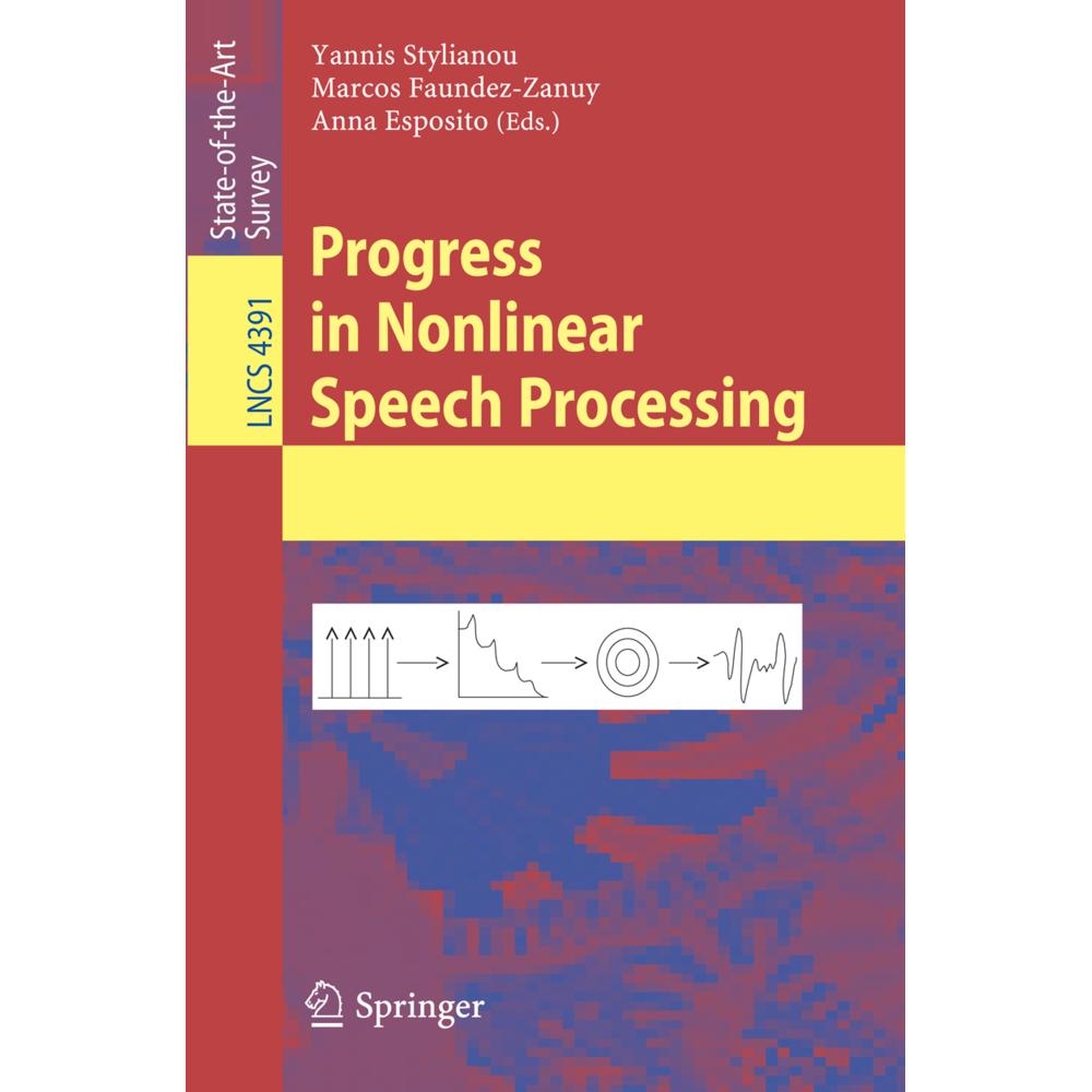 Progress in Nonlinear Speech Processing, Fachbücher von Yannis Stylianou, Anna Eposito, Marcos Faundez-Zanuy