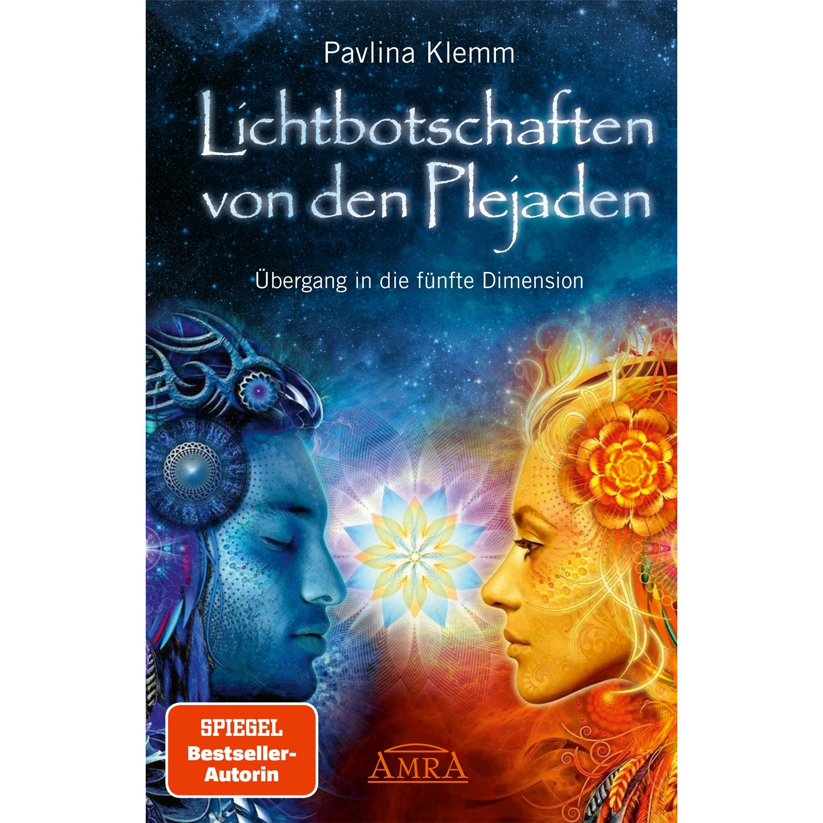 Lichtbotschaften von den Plejaden, Ratgeber von Pavlina Klemm