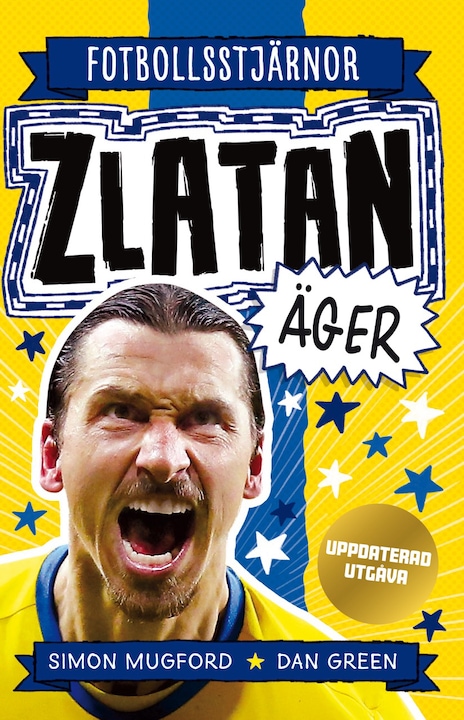 Produktbild Förlagssystem Zlatan Rules book General novel Swedish Hardcover 128 pages (Schwedisch, Dan Green, Simon Mugford, 2024)
